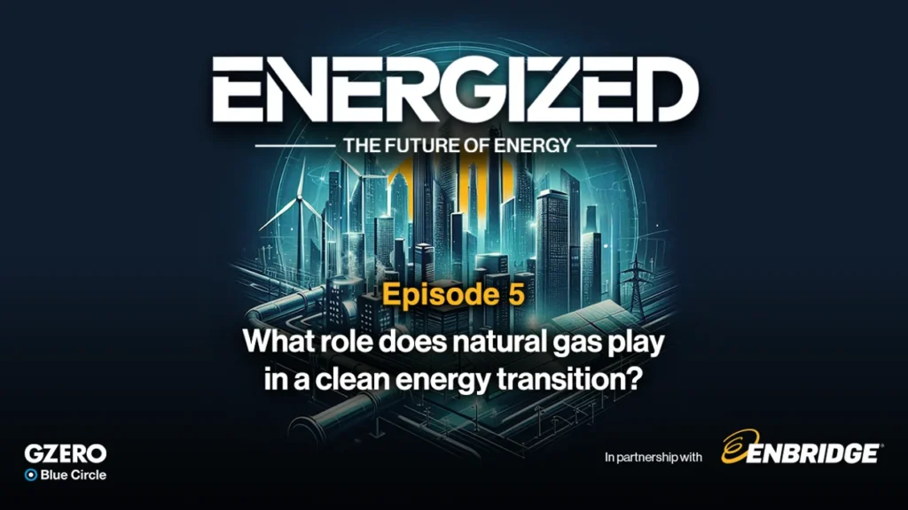 What role does natural gas play in a clean energy transition?